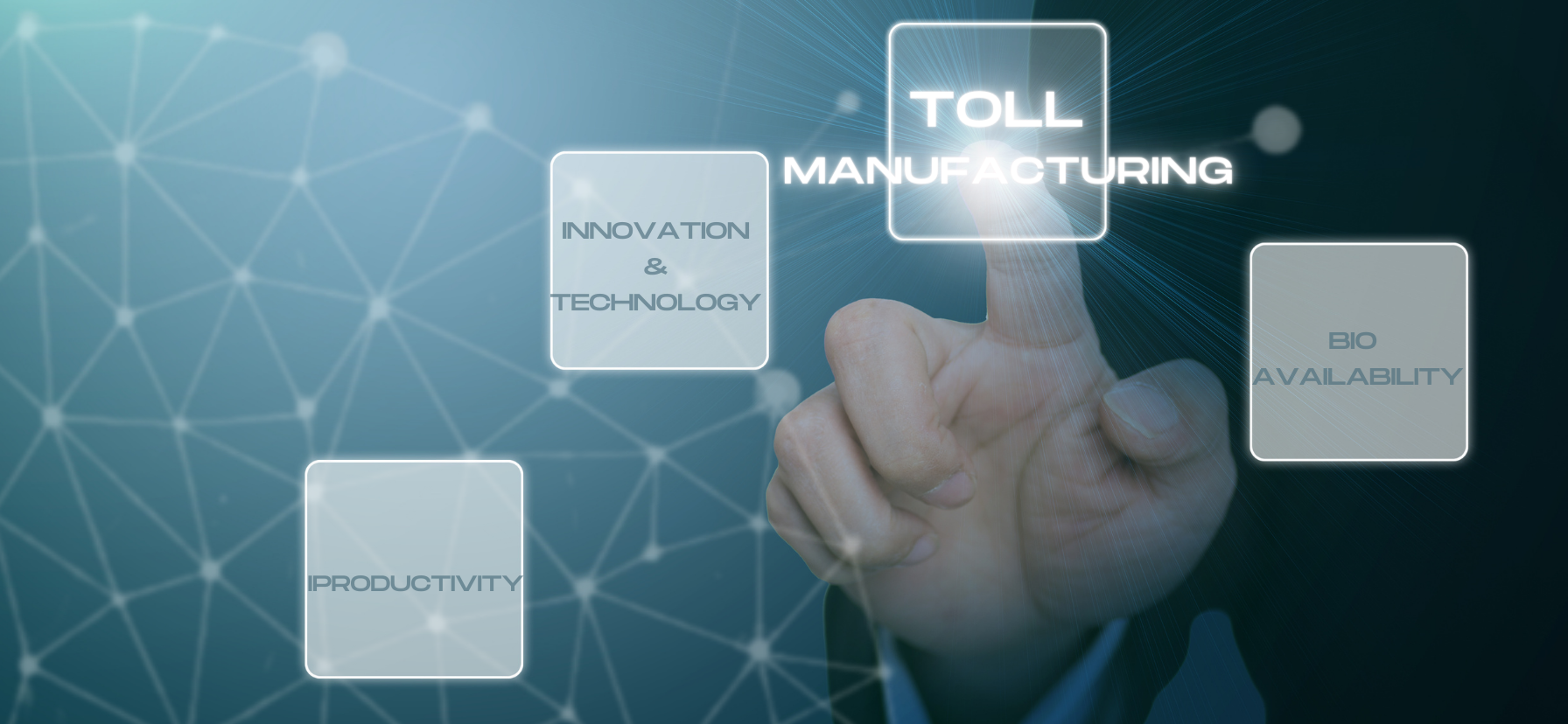 Toll Manufacturing Process